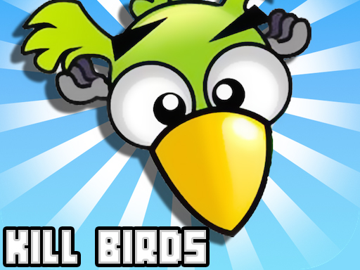 image Kill Birds
